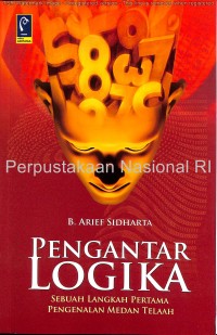 Image of Pengantar logika : sebuah langkah pertama pengenalan medan telaah