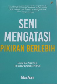 Image of Seni mengatasi pikiran berlebih