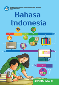 Bahasa Indonesia Untuk SMP/MTs Kelas IX kurikulum merdeka